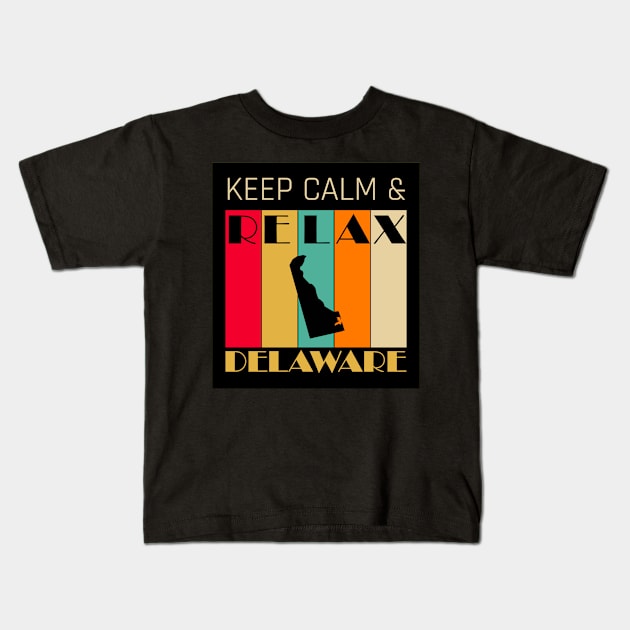 DELWARE - US STATE MAP - KEEP CALM & RELAX Kids T-Shirt by LisaLiza